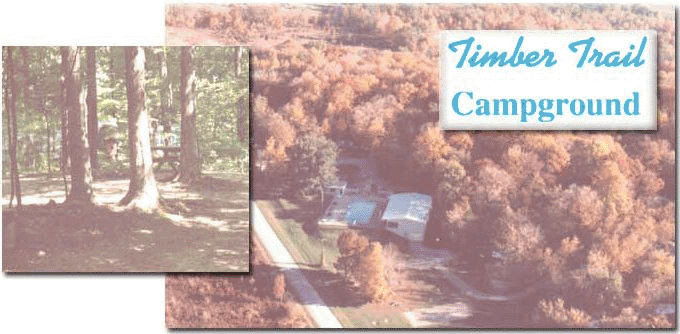 Timber Trails Campground : Wisconsin Tent and Trailer Camping